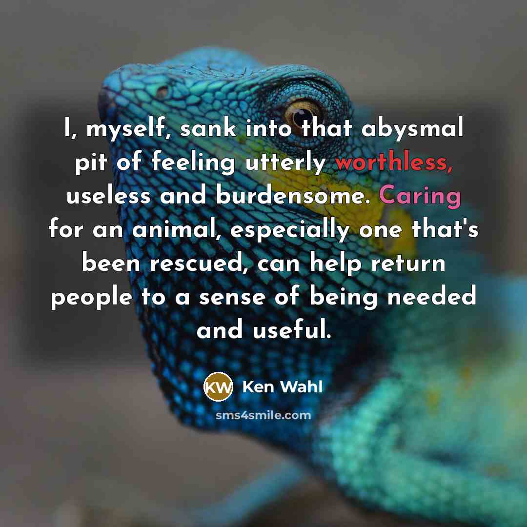 “I, myself, sank into that abysmal pit of feeling utterly…” quote by Ken Wahl