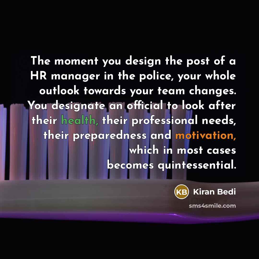 “The moment you design the post of a HR manager…” quote by Kiran Bedi