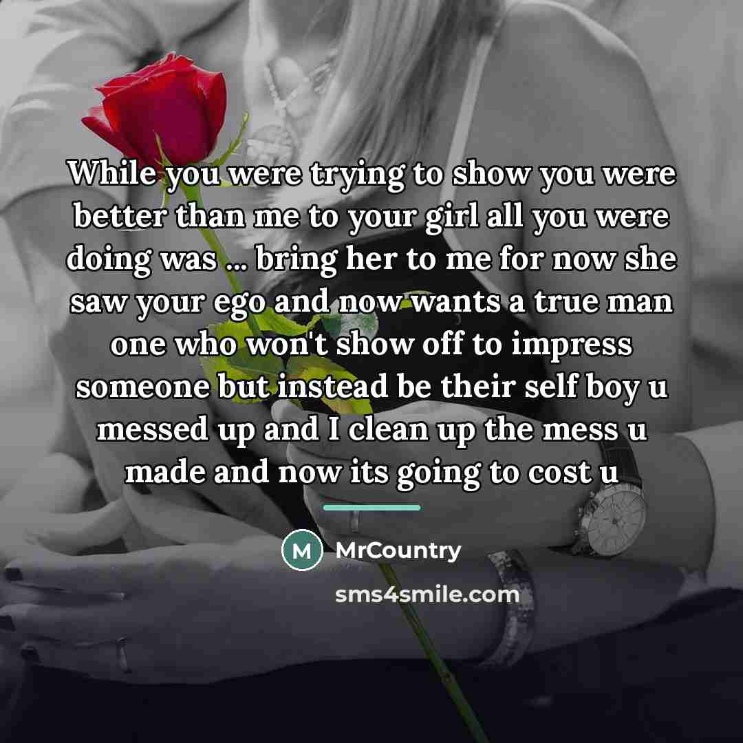 “While you were trying to show you were better than…” quote by MrCountry