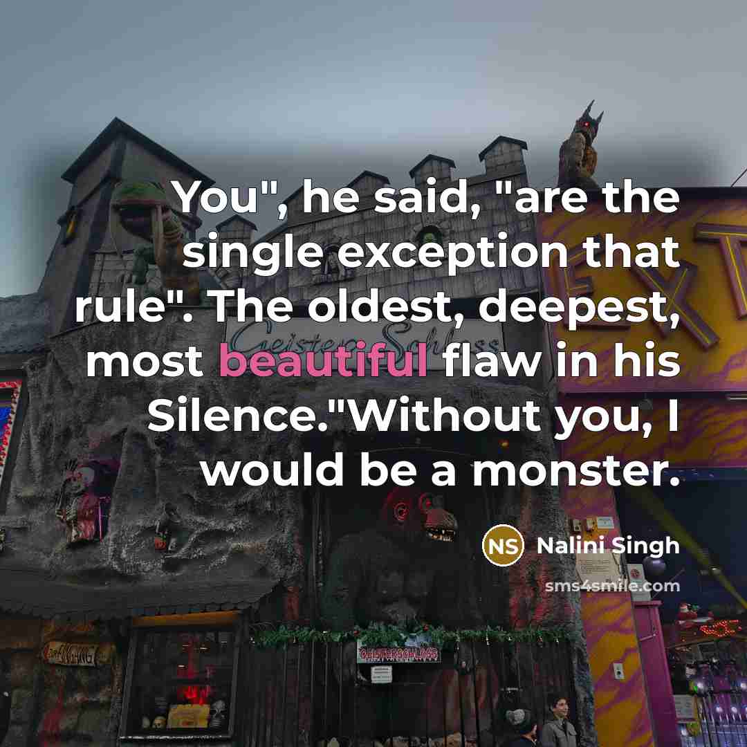 “You", he said, "are the single exception that rule". The…” quote by Nalini Singh
