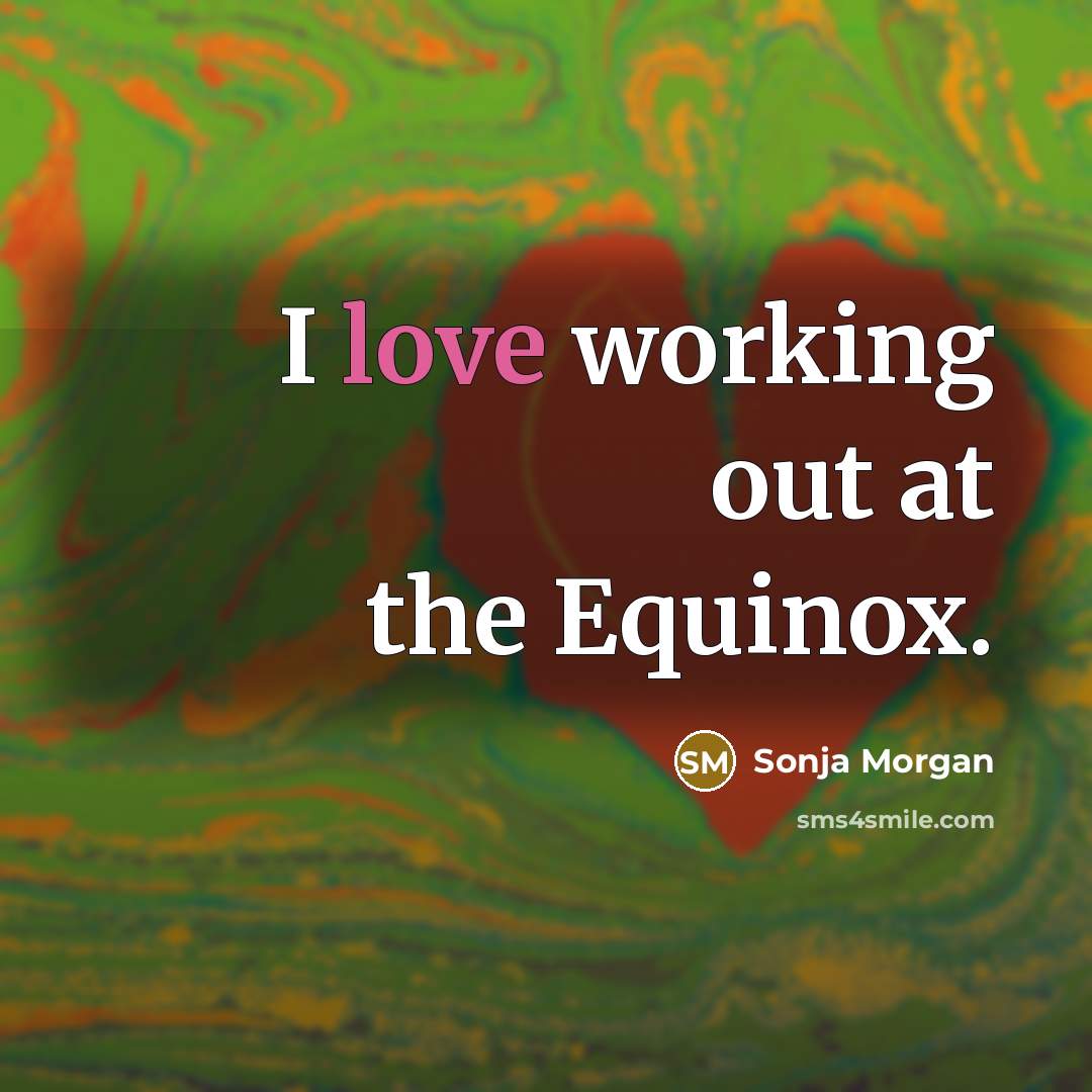 “I love working out at the Equinox.” quote by Sonja Morgan