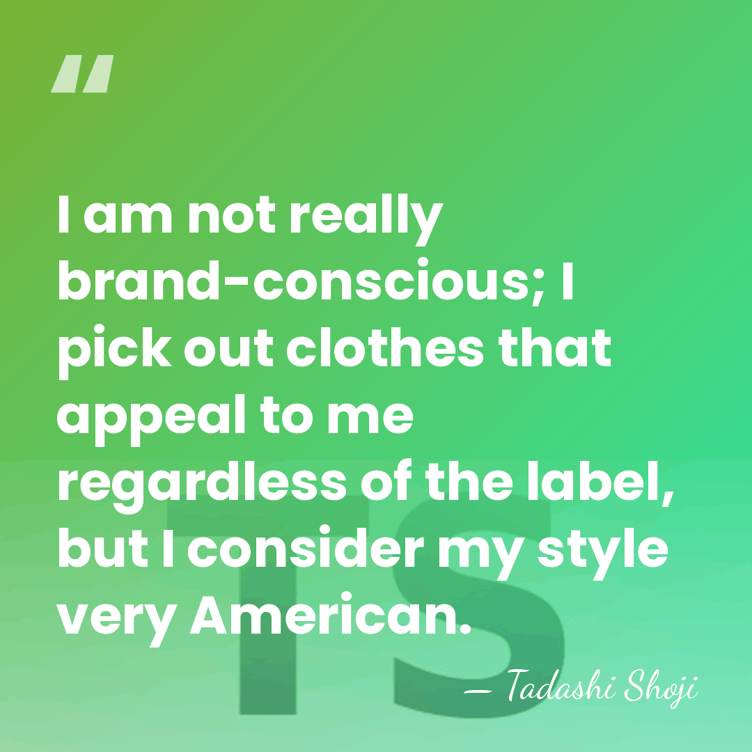 I am not really brand-conscious; I pick out clothes that appeal to&hellip; - Tadashi Shoji
