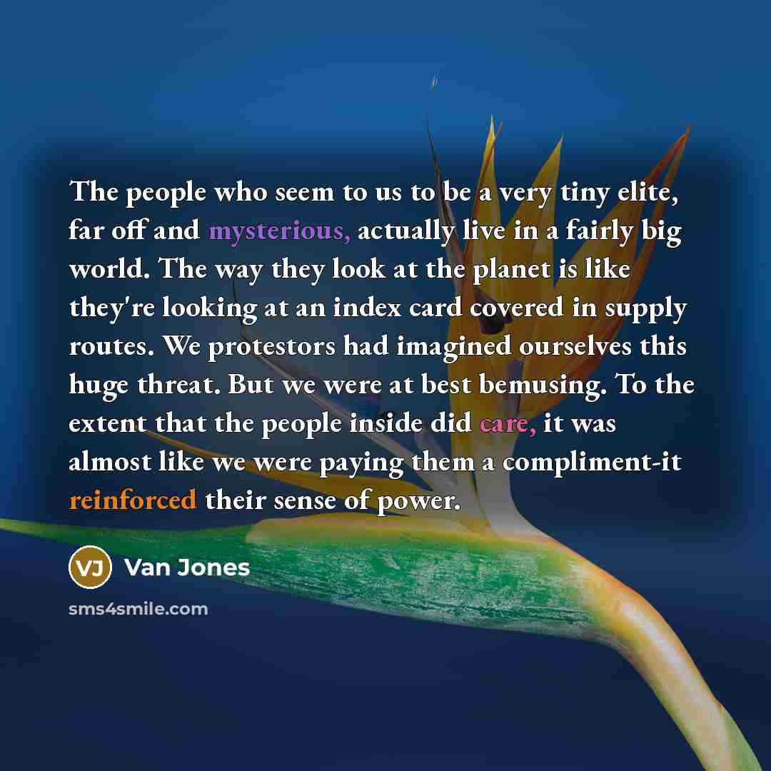 “The people who seem to us to be a very…” quote by Van Jones