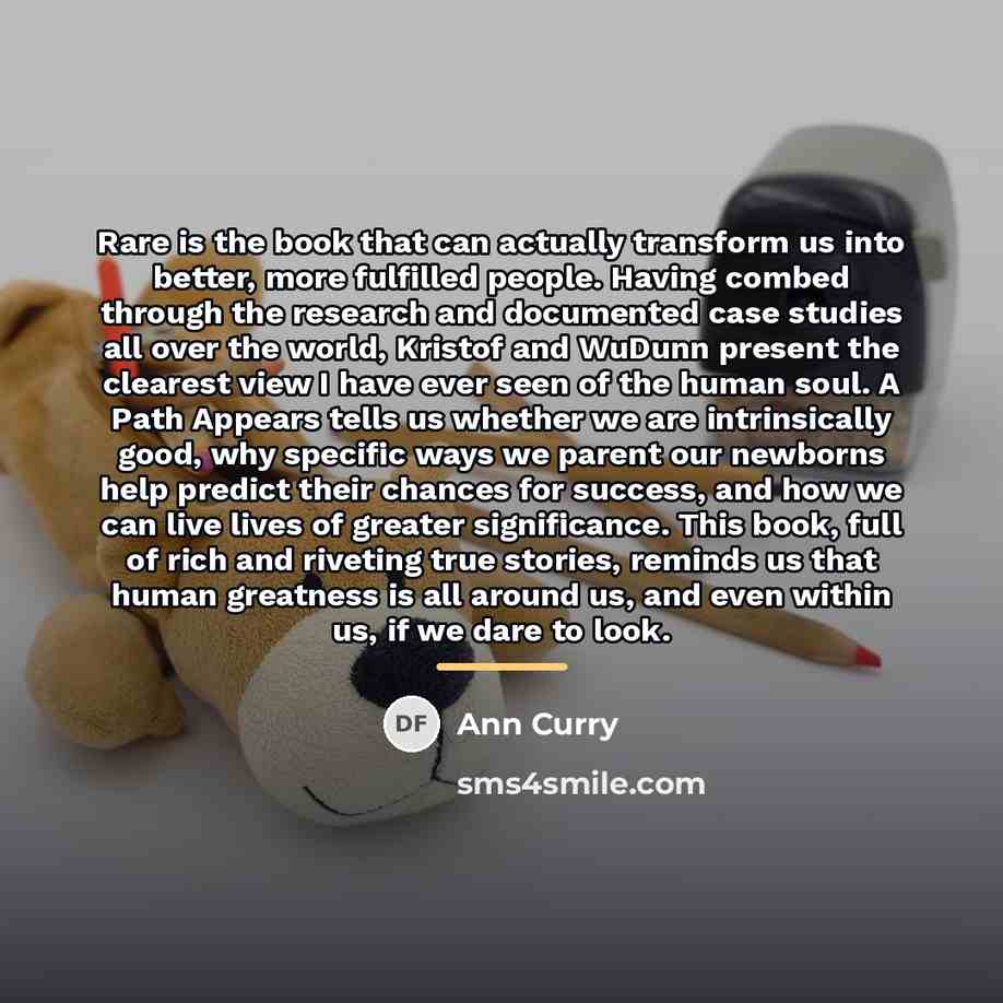 “Rare is the book that can actually transform us into…” quote by Ann Curry