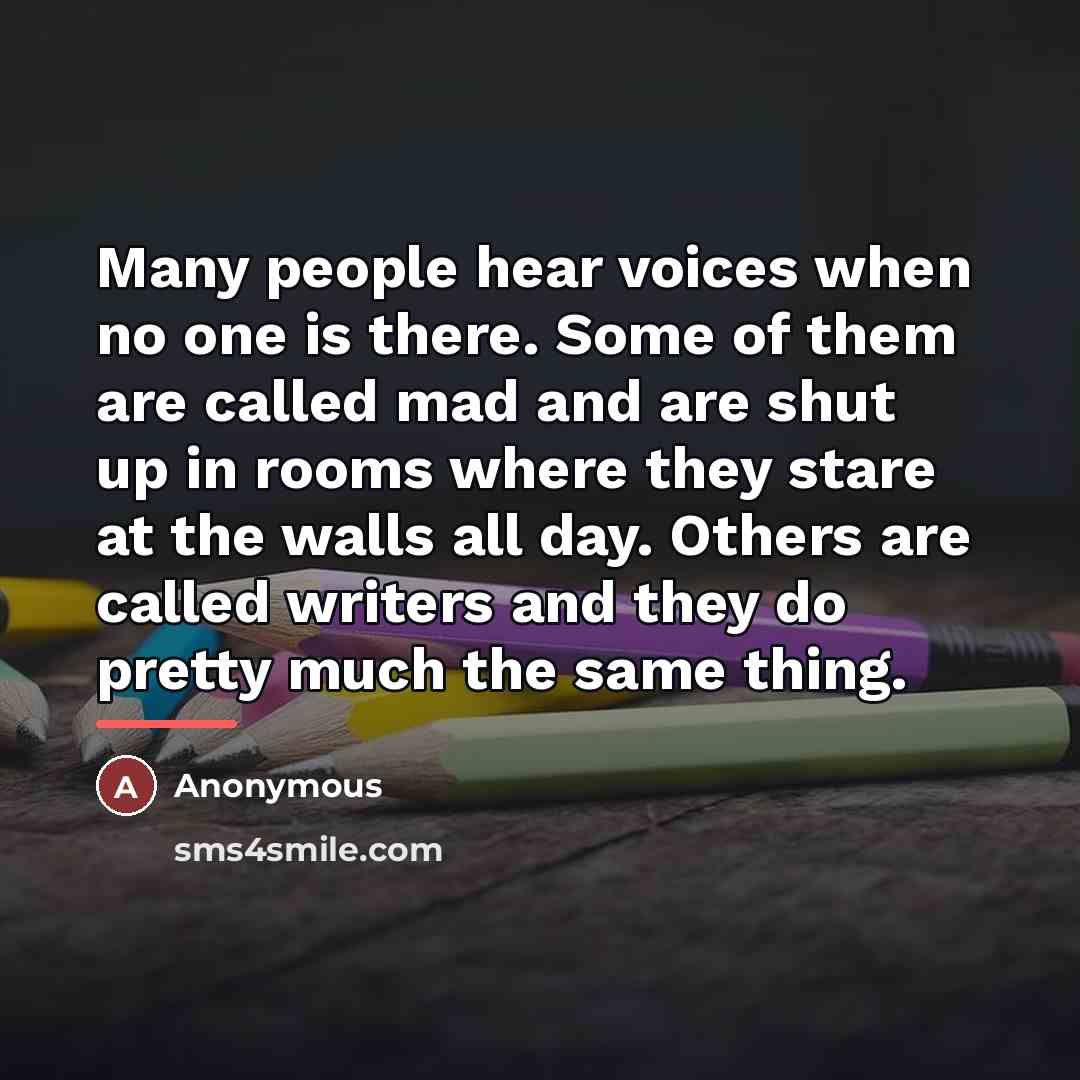 “Many people hear voices when no one is there. Some…” quote by Margaret Chittenden