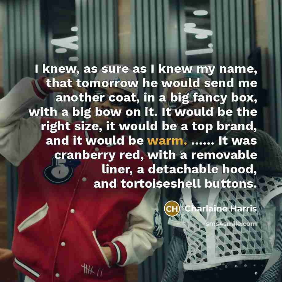 “I knew, as sure as I knew my name, that…” quote by Charlaine Harris