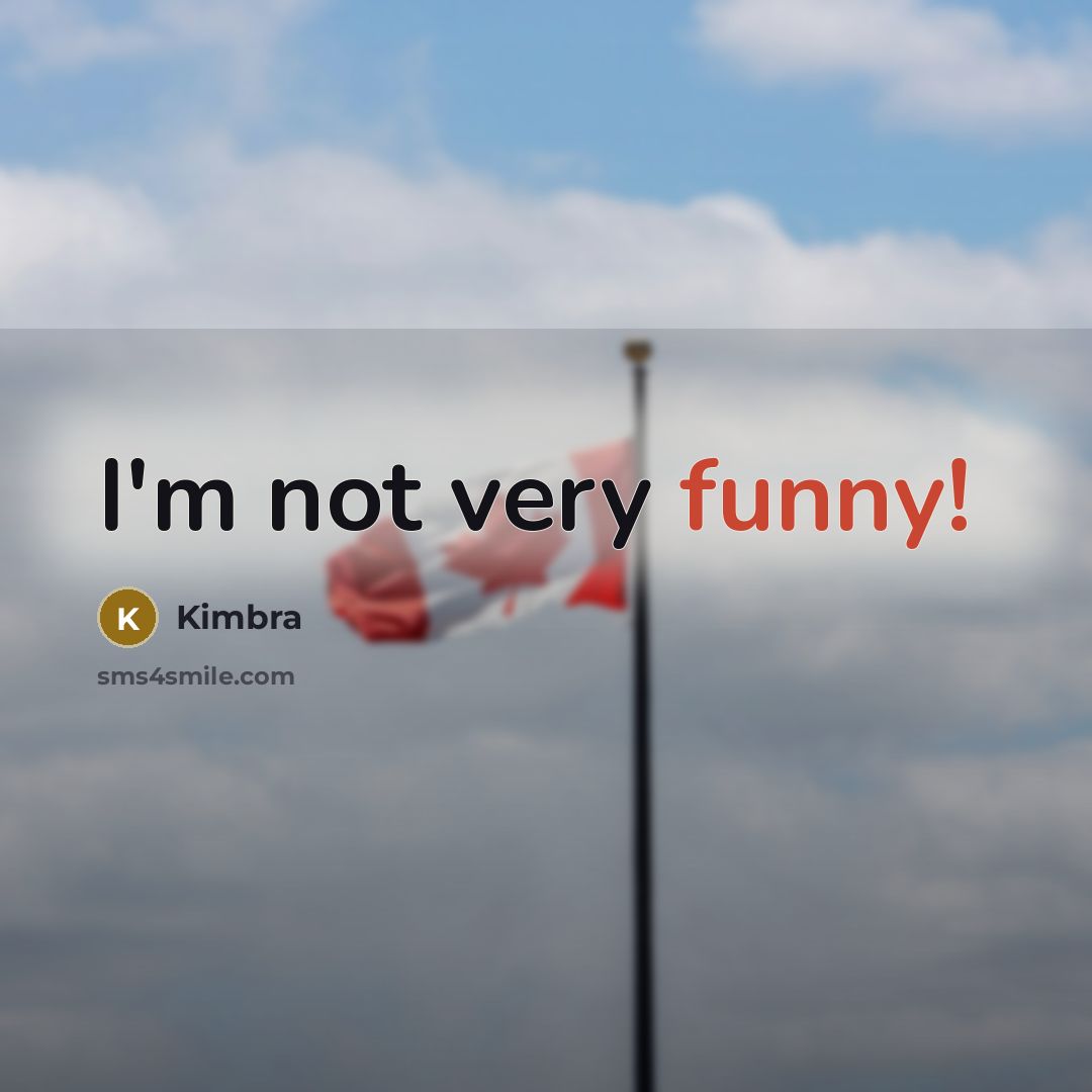 “I'm not very funny!” quote by Kimbra