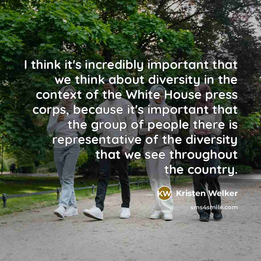 “I think it's incredibly important that we think about diversity…” quote by Kristen Welker
