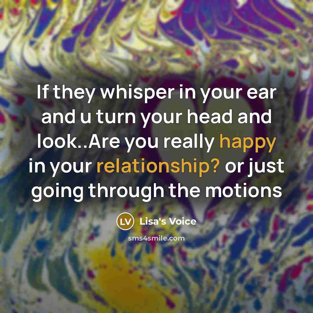 “If they whisper in your ear and u turn your…” quote by Lisa's Voice