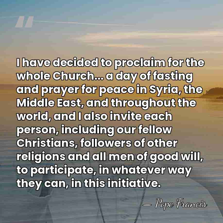 I have decided to proclaim for the whole Church... a day of&hellip; - Pope Francis