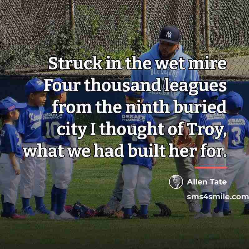 “Struck in the wet mire Four thousand leagues from the…” quote by Allen Tate