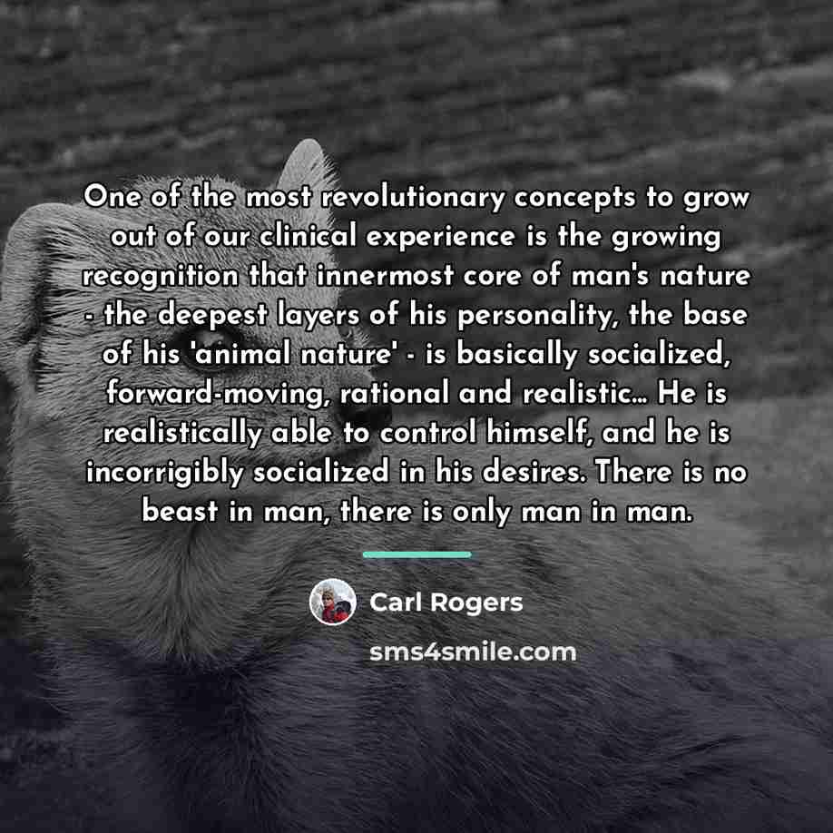 “One of the most revolutionary concepts to grow out of…” quote by Carl Rogers