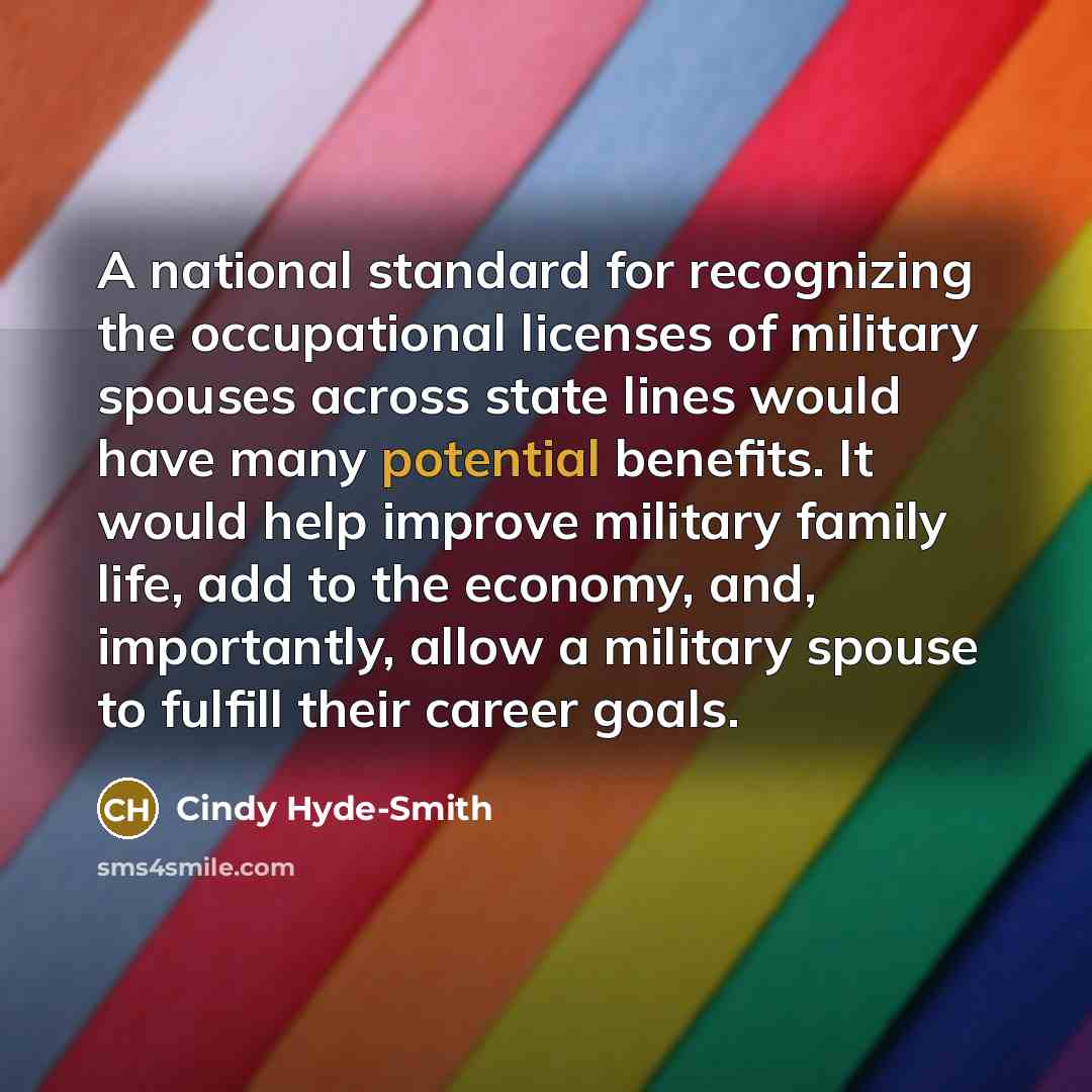 “A national standard for recognizing the occupational licenses of military…” quote by Cindy Hyde-Smith