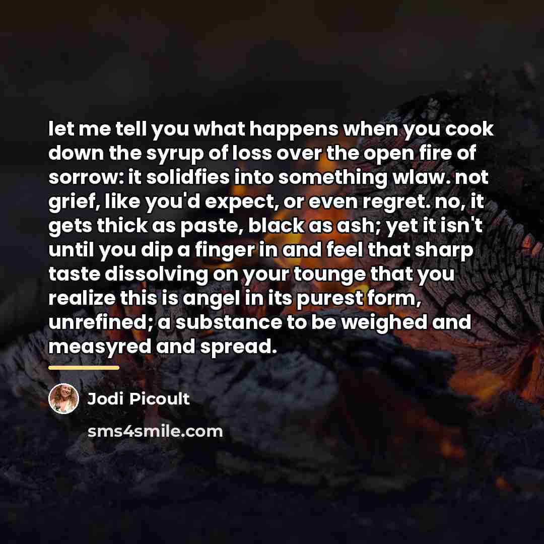 “let me tell you what happens when you cook down…” quote by Jodi Picoult