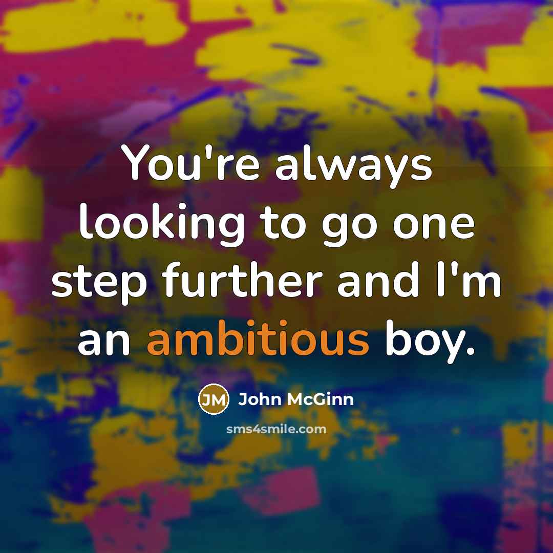 “You're always looking to go one step further and I'm…” quote by John McGinn
