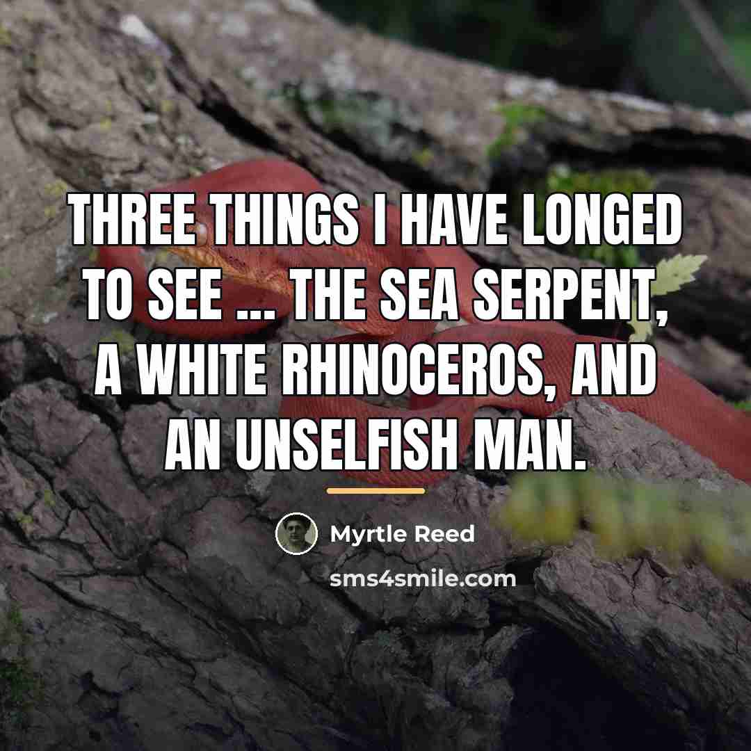 “Three things I have longed to see ... The sea…” quote by Myrtle Reed