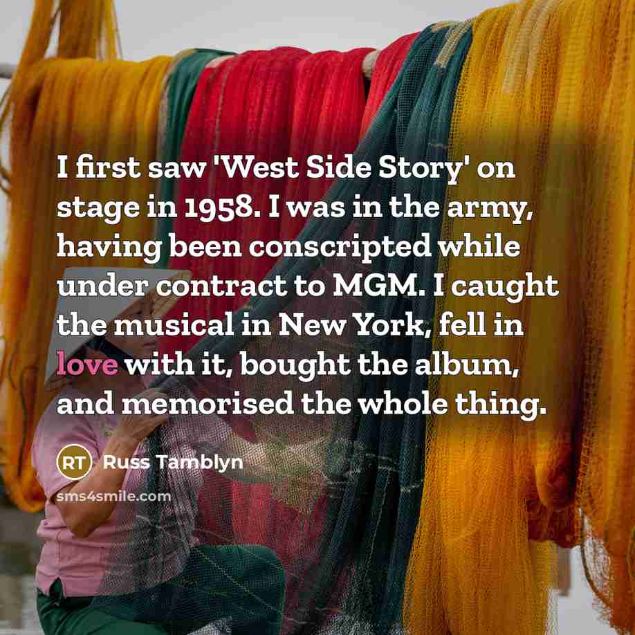 “I first saw 'West Side Story' on stage in 1958.…” quote by Russ Tamblyn