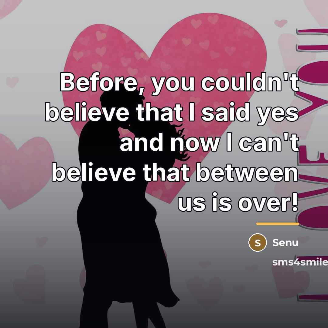 “Before, you couldn't believe that I said yes and now…” quote by Senu