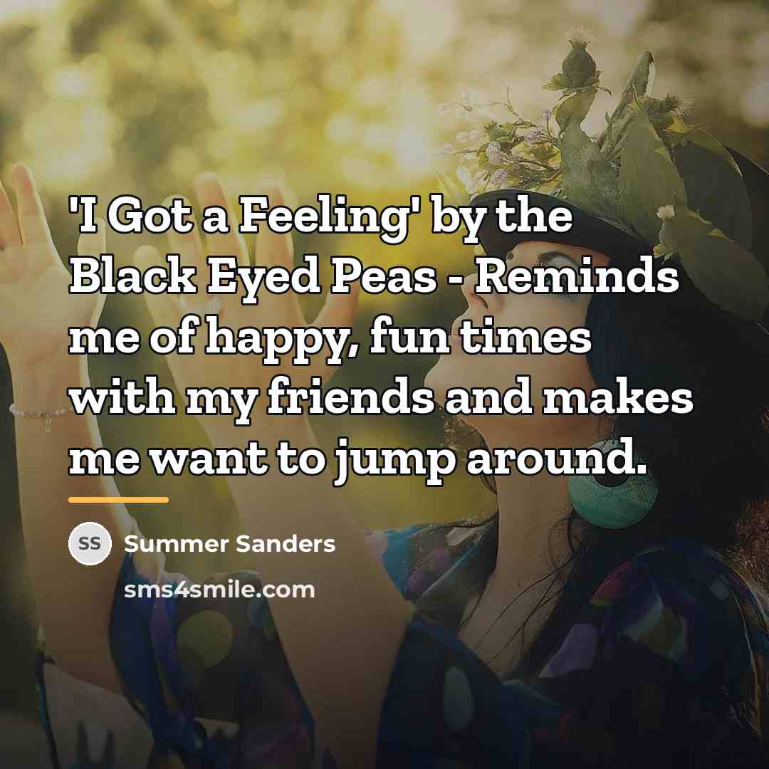 “'I Got a Feeling' by the Black Eyed Peas -…” quote by Summer Sanders