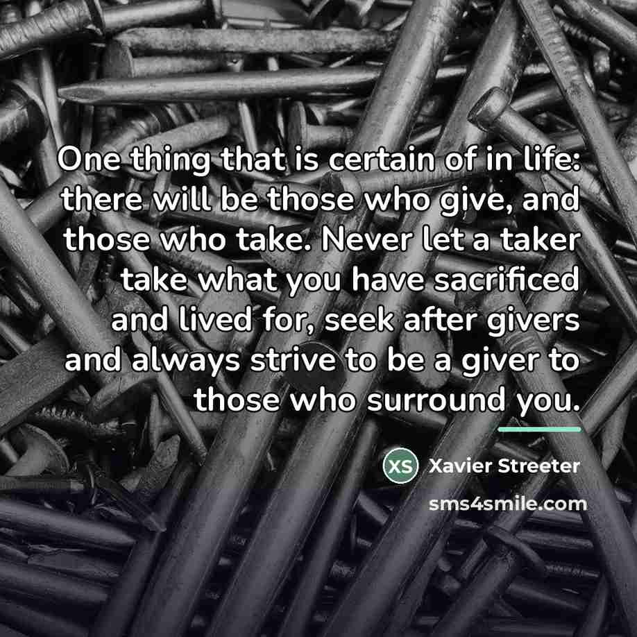 “One thing that is certain of in life: there will…” quote by Xavier Streeter