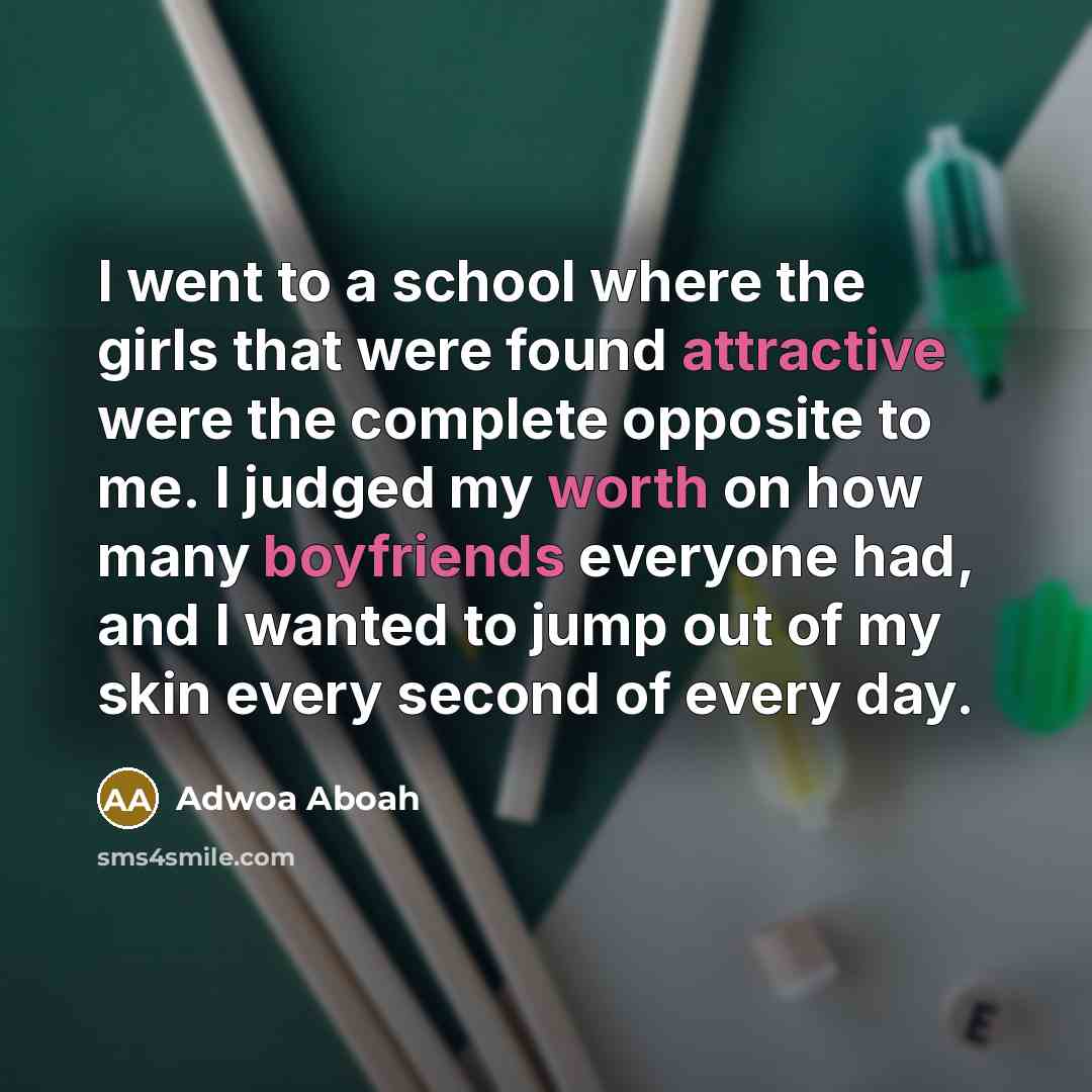 “I went to a school where the girls that were…” quote by Adwoa Aboah