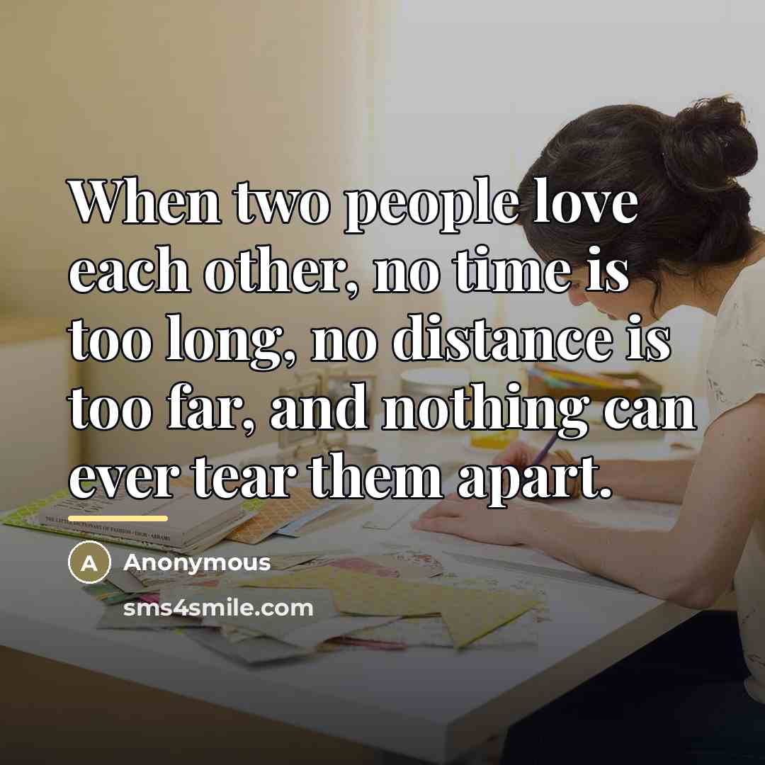 “When two people love each other, no time is too…” quote by Anonymous