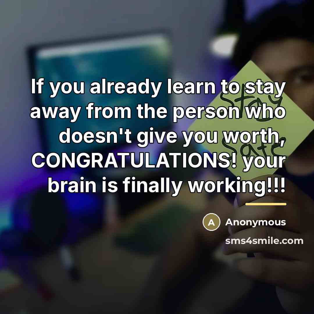 “If you already learn to stay away from the person…” quote by Anonymous
