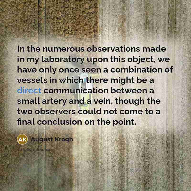 “In the numerous observations made in my laboratory upon this…” quote by August Krogh