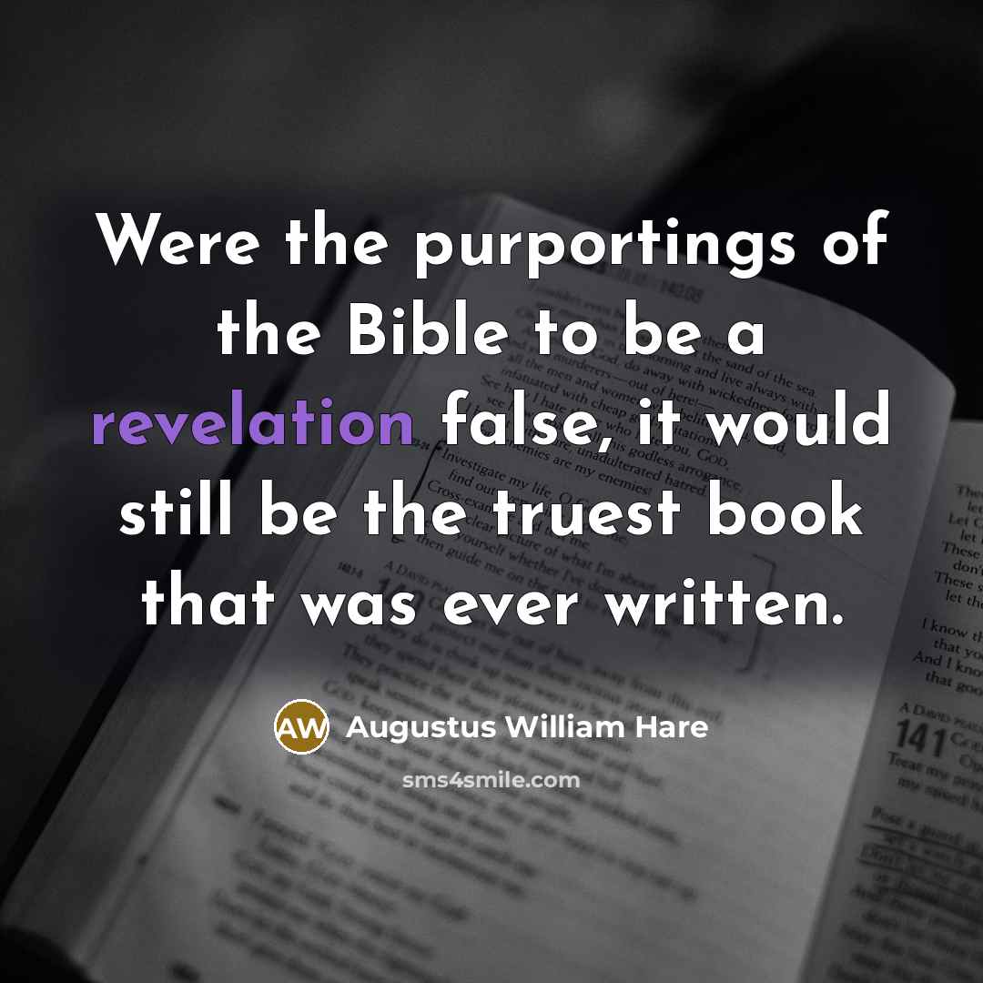 “Were the purportings of the Bible to be a revelation…” quote by Augustus William Hare