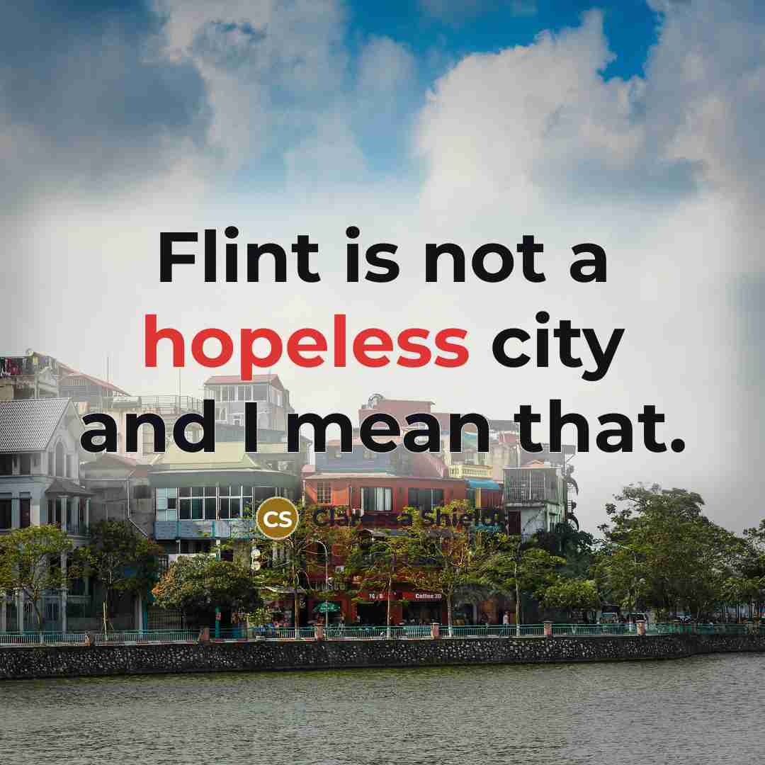 “Flint is not a hopeless city and I mean that.…” quote by Claressa Shields
