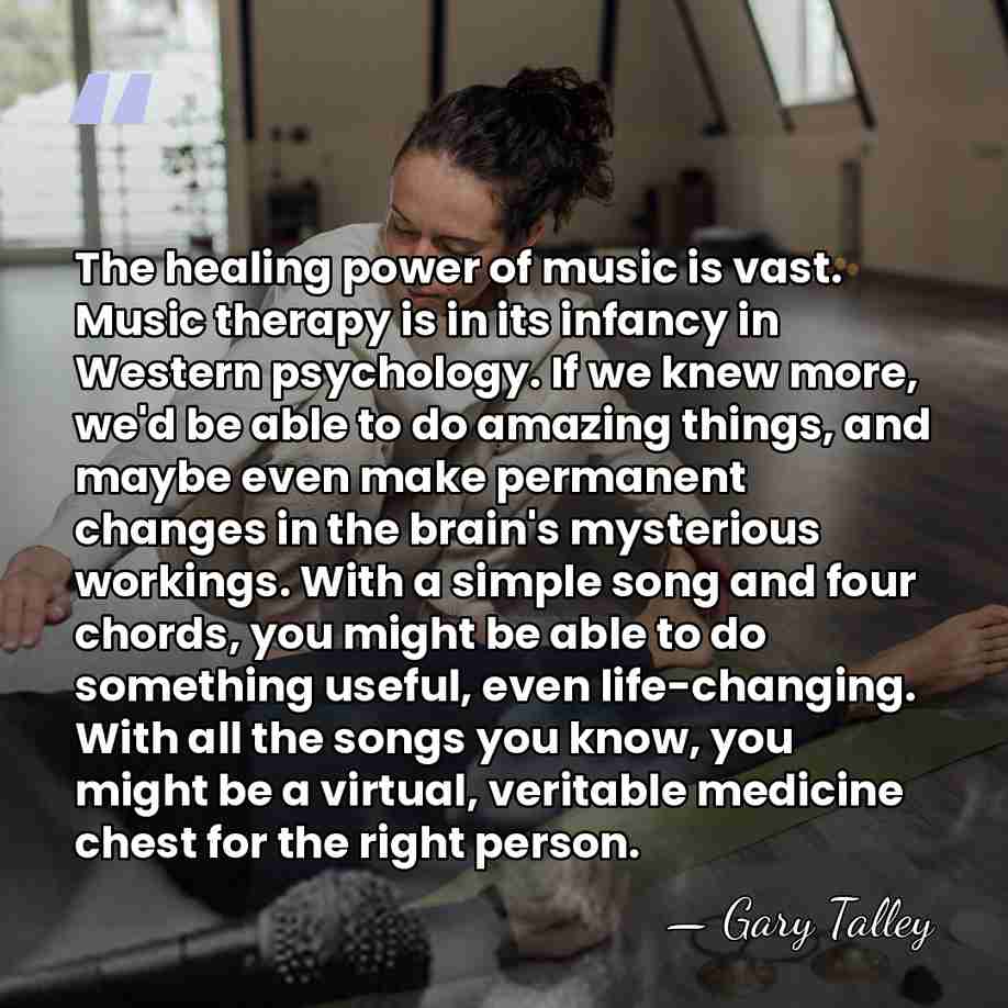 The healing power of music is vast. Music therapy is in its&hellip; - Gary Talley
