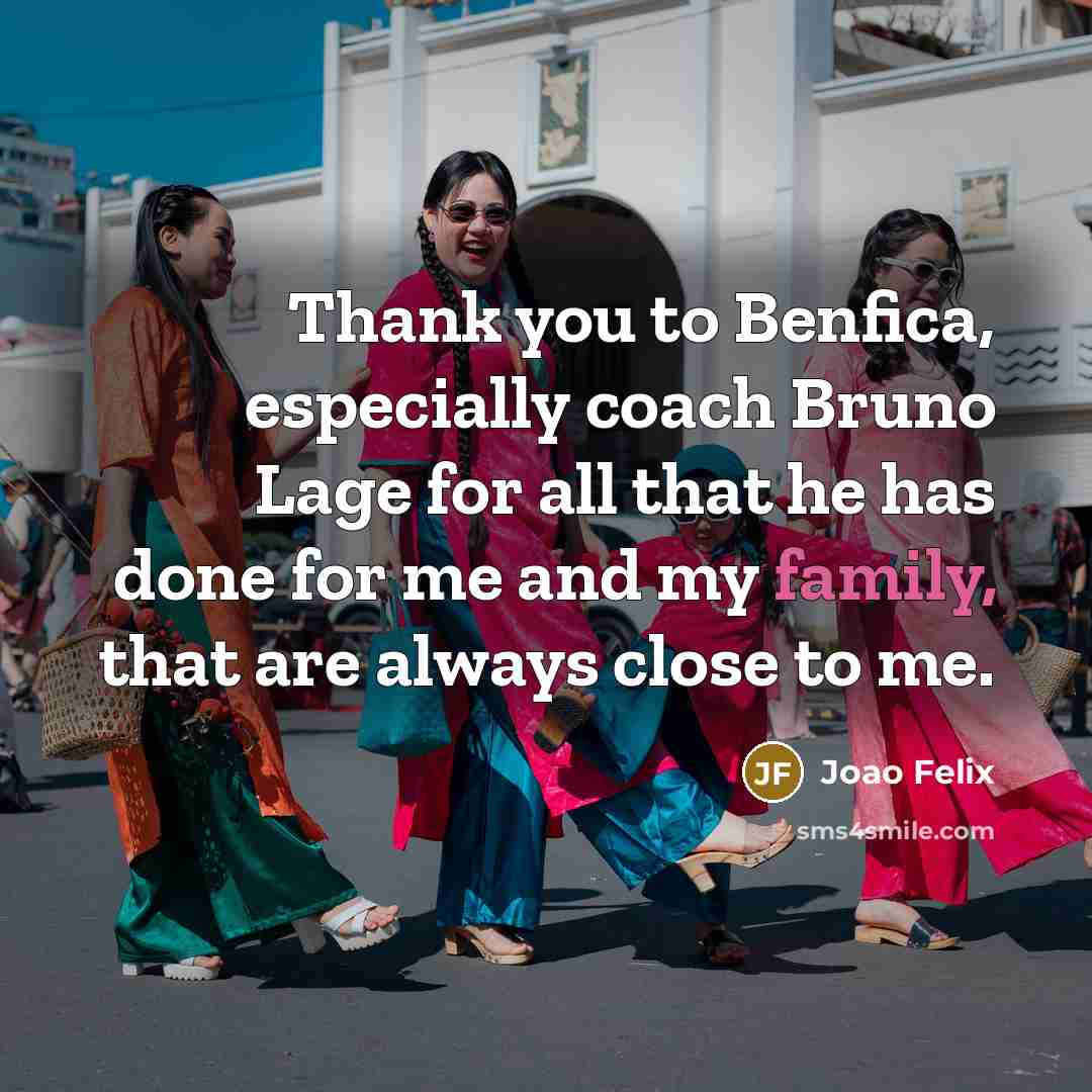 “Thank you to Benfica, especially coach Bruno Lage for all…” quote by Joao Felix