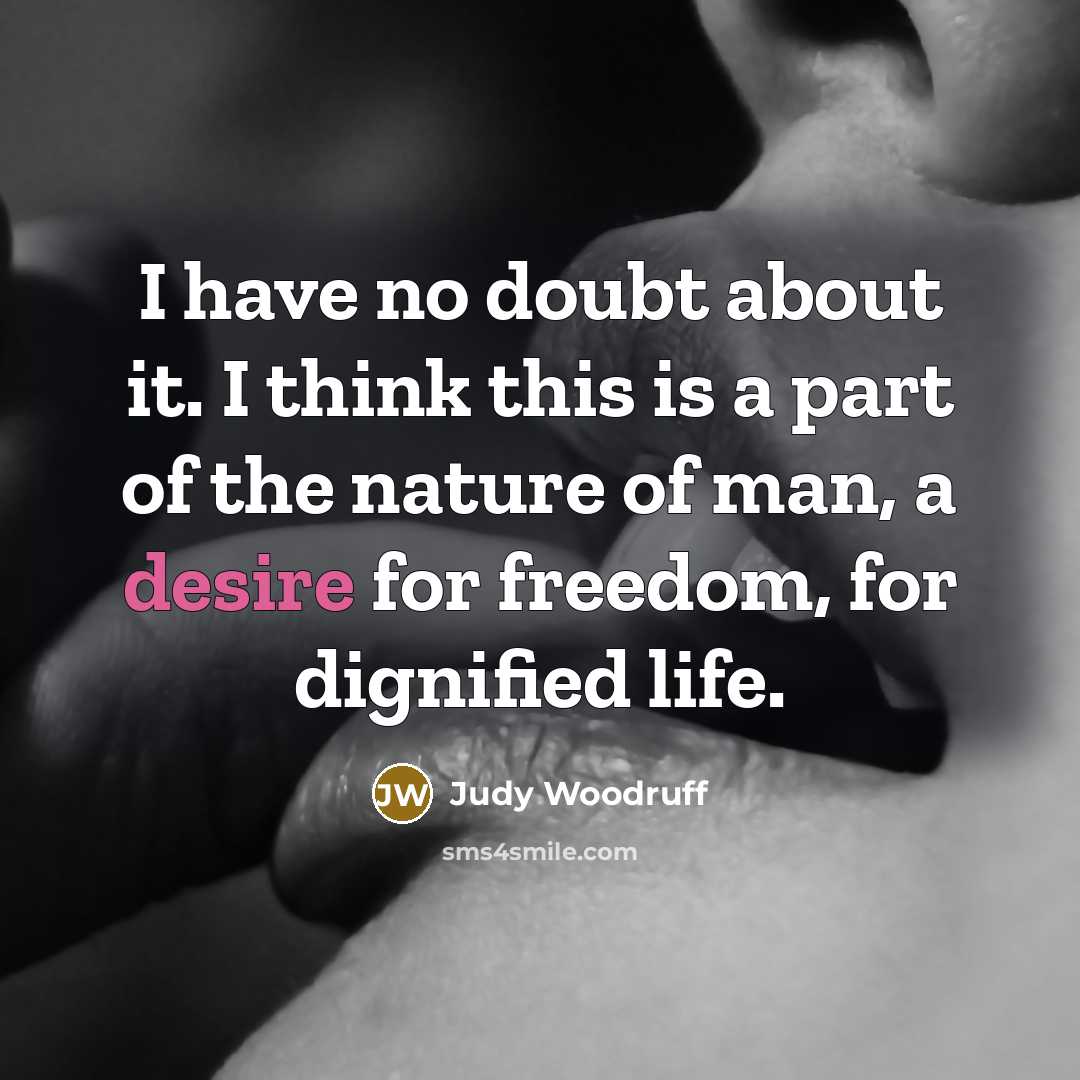 “I have no doubt about it. I think this is…” quote by Judy Woodruff
