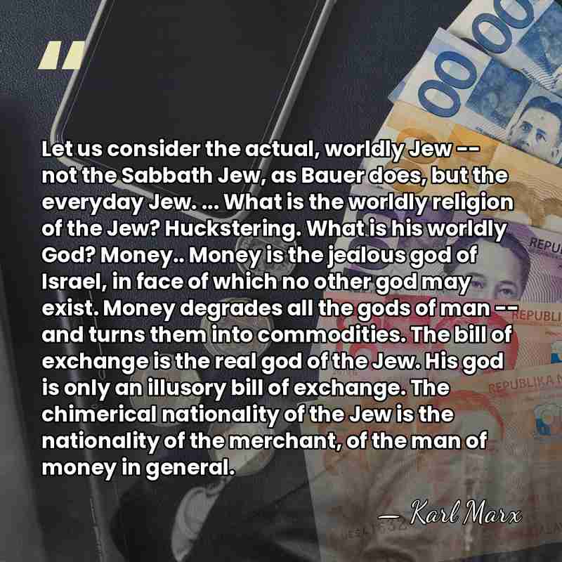 Let us consider the actual, worldly Jew -- not the Sabbath Jew,&hellip; - Karl Marx