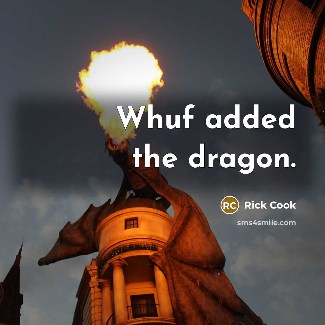 “Whuf added the dragon.…” quote by Rick Cook