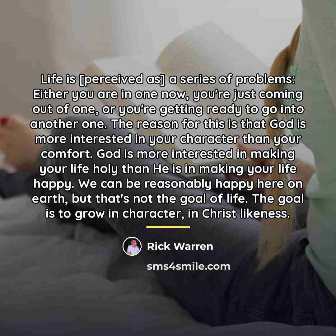 “Life is [perceived as] a series of problems: Either you…” quote by Rick Warren