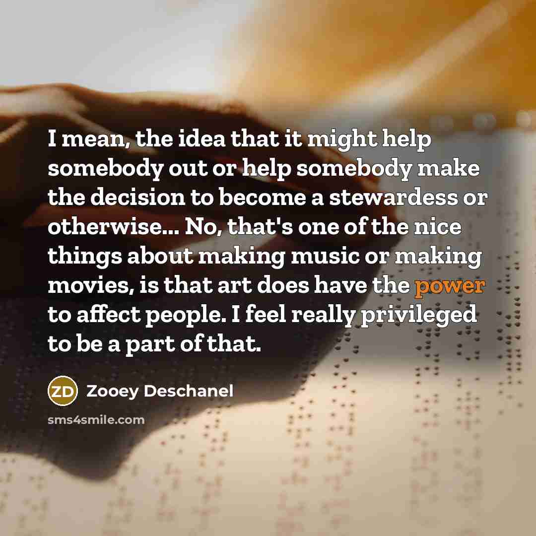 “I mean, the idea that it might help somebody out…” quote by Zooey Deschanel