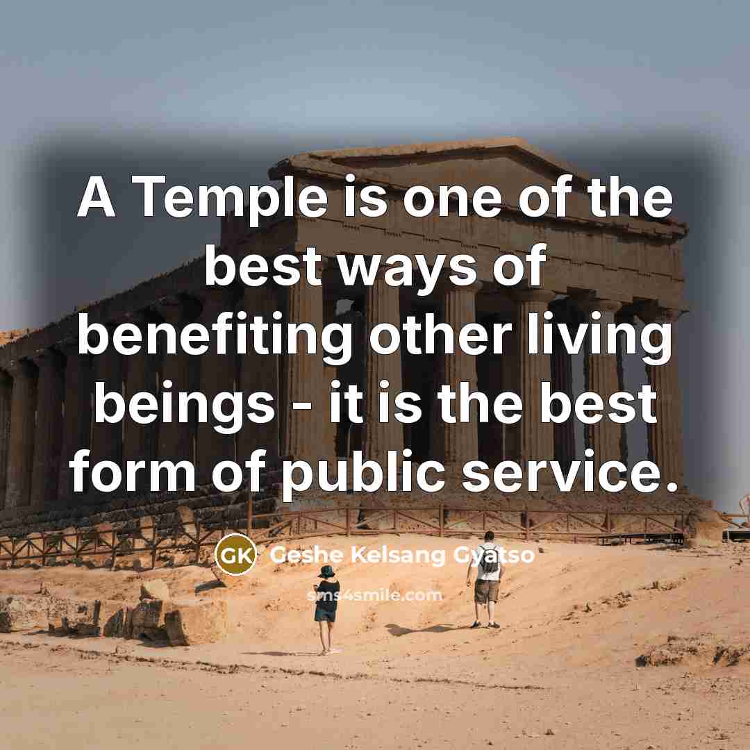 “A Temple is one of the best ways of benefiting…” quote by Geshe Kelsang Gyatso