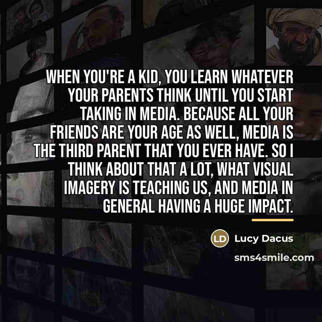 “When you're a kid, you learn whatever your parents think…” quote by Lucy Dacus