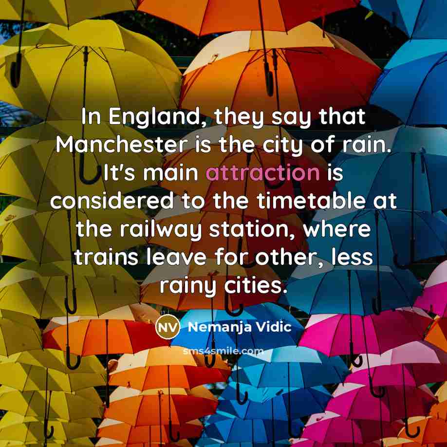 “In England, they say that Manchester is the city of…” quote by Nemanja Vidic