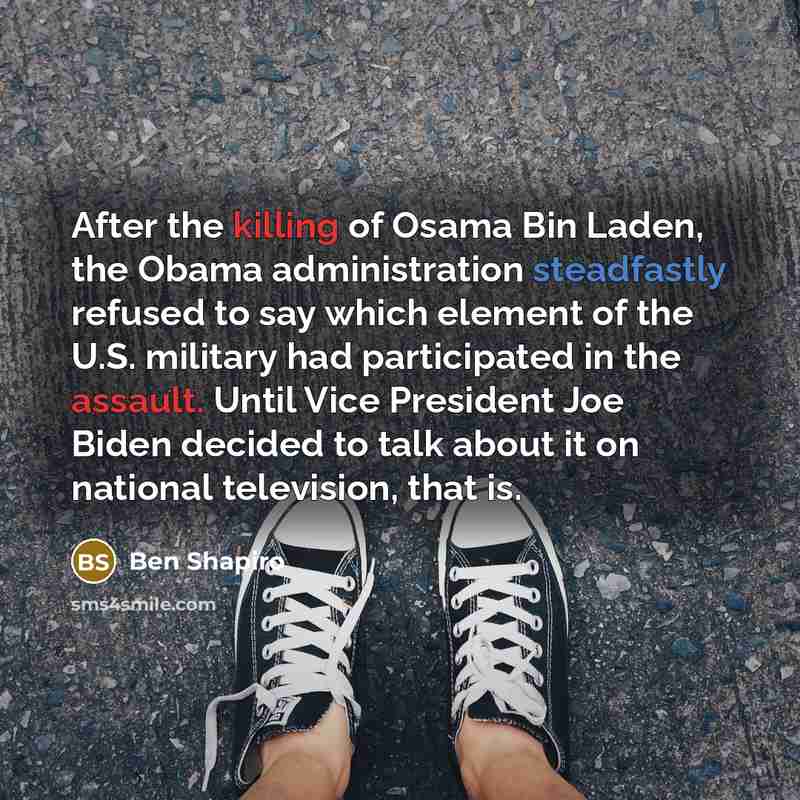 “After the killing of Osama Bin Laden, the Obama administration…” quote by Ben Shapiro