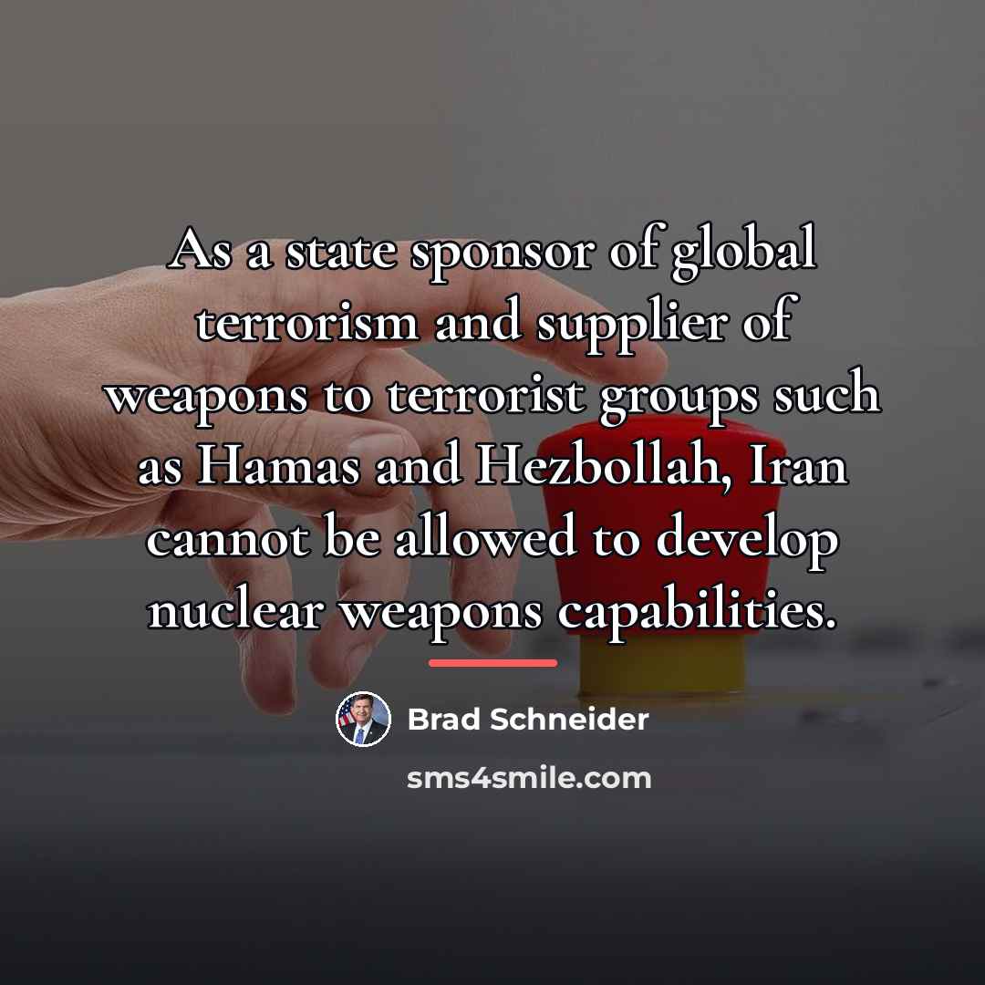 “As a state sponsor of global terrorism and supplier of…” quote by Brad Schneider