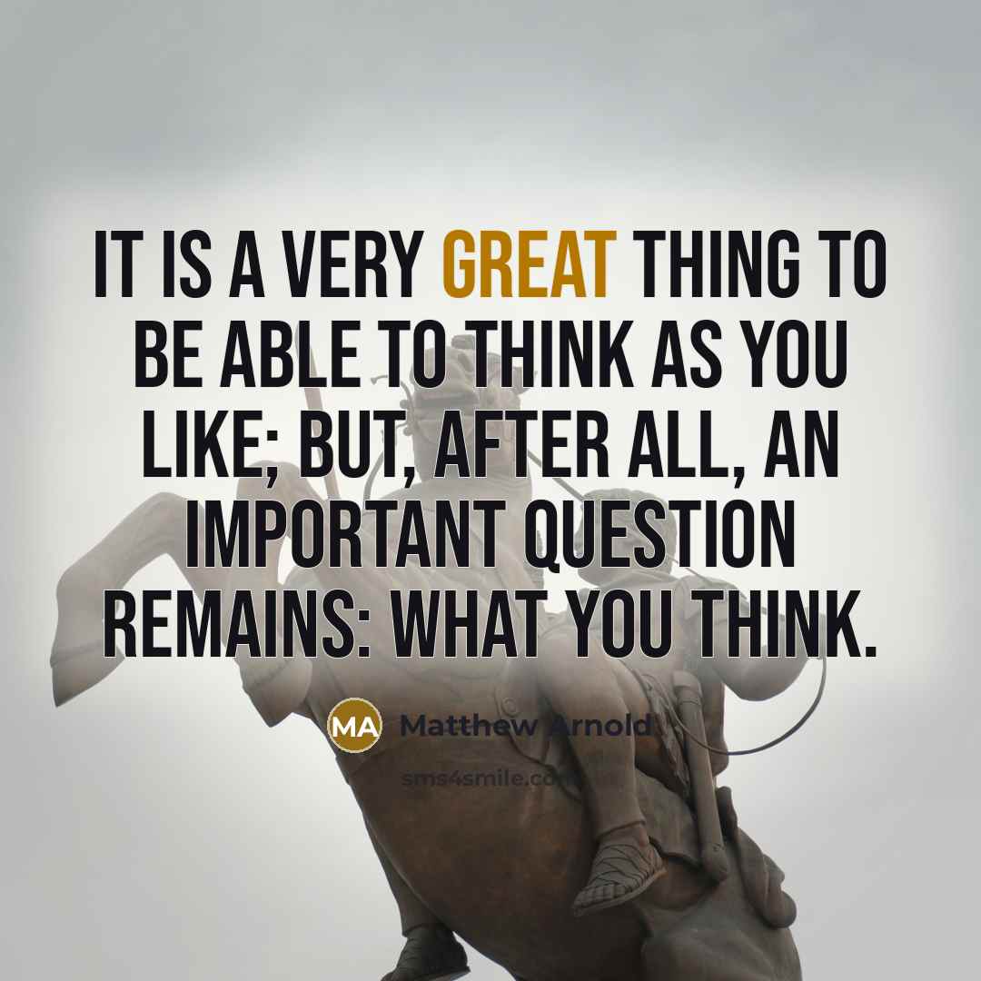 “It is a very great thing to be able to…” quote by Matthew Arnold