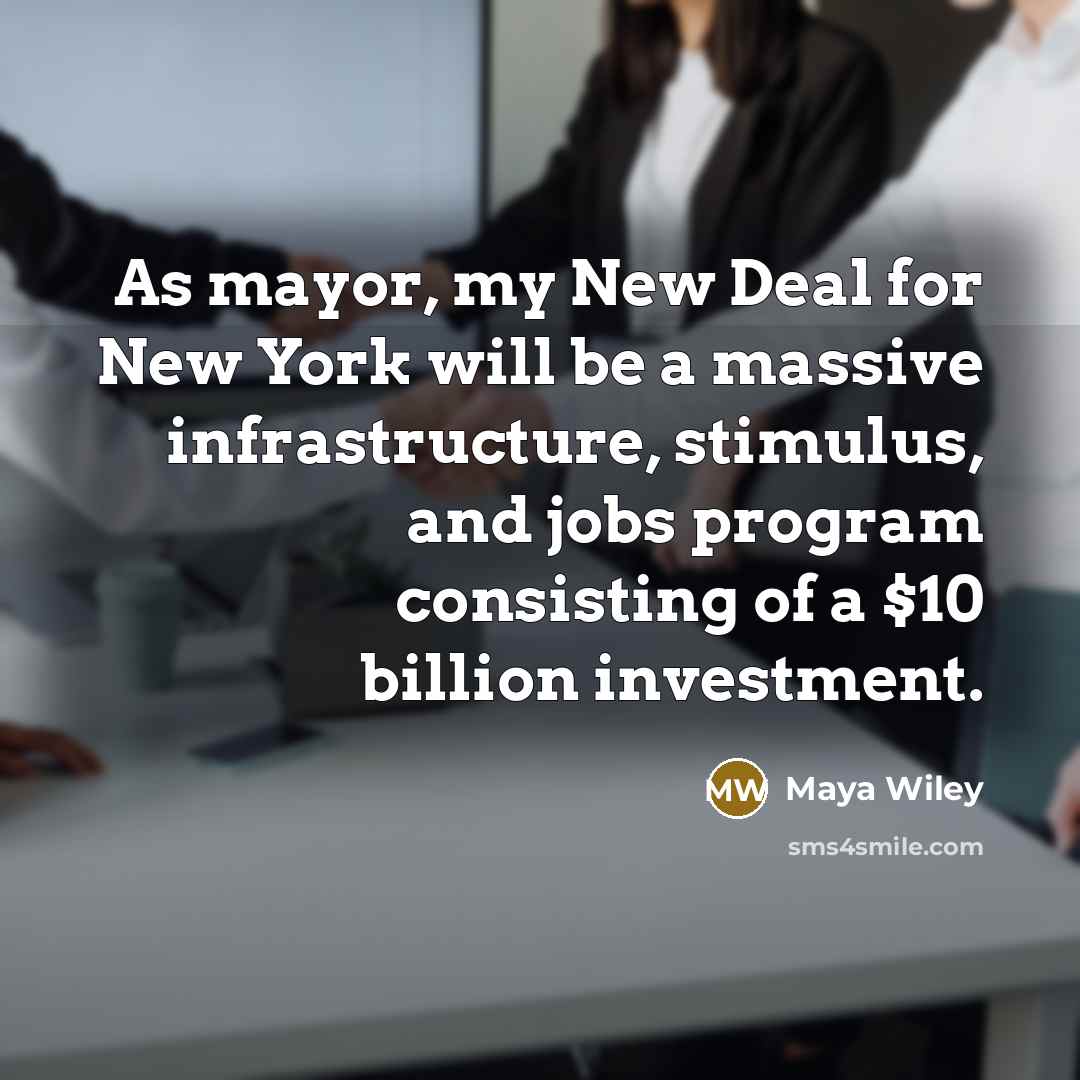 “As mayor, my New Deal for New York will be…” quote by Maya Wiley