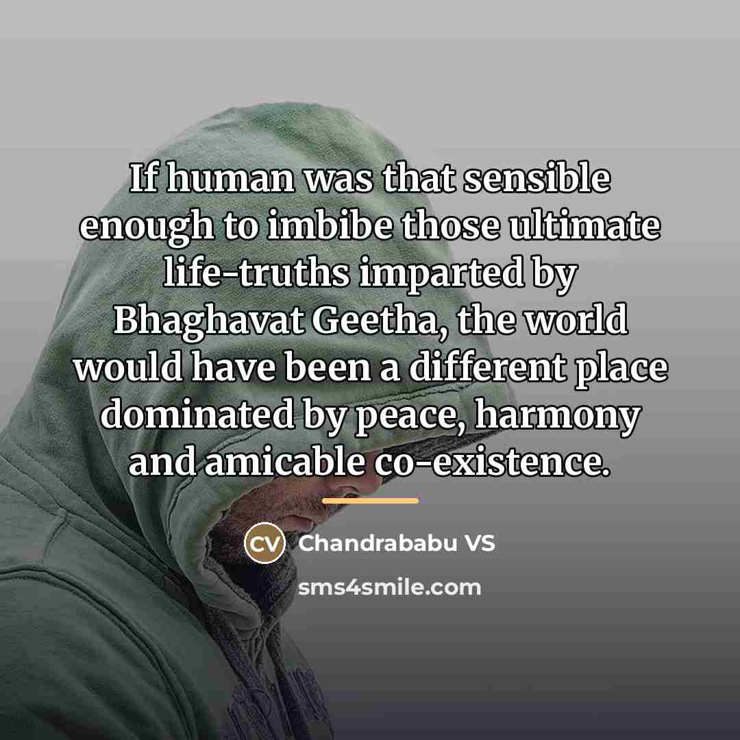 “If human was that sensible enough to imbibe those ultimate…” quote by Chandrababu VS