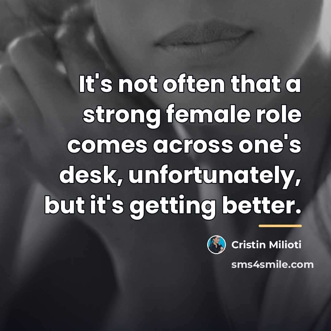 “It's not often that a strong female role comes across…” quote by Cristin Milioti