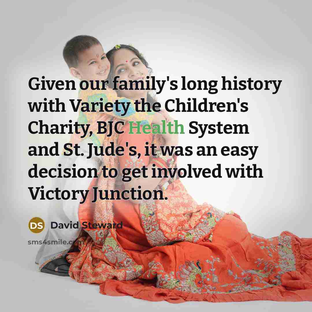 “Given our family's long history with Variety the Children's Charity,…” quote by David Steward