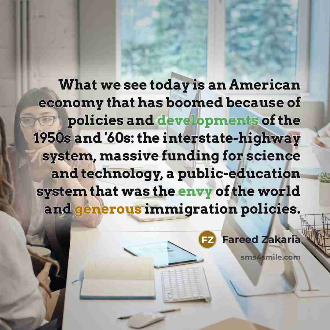 “What we see today is an American economy that has…” quote by Fareed Zakaria
