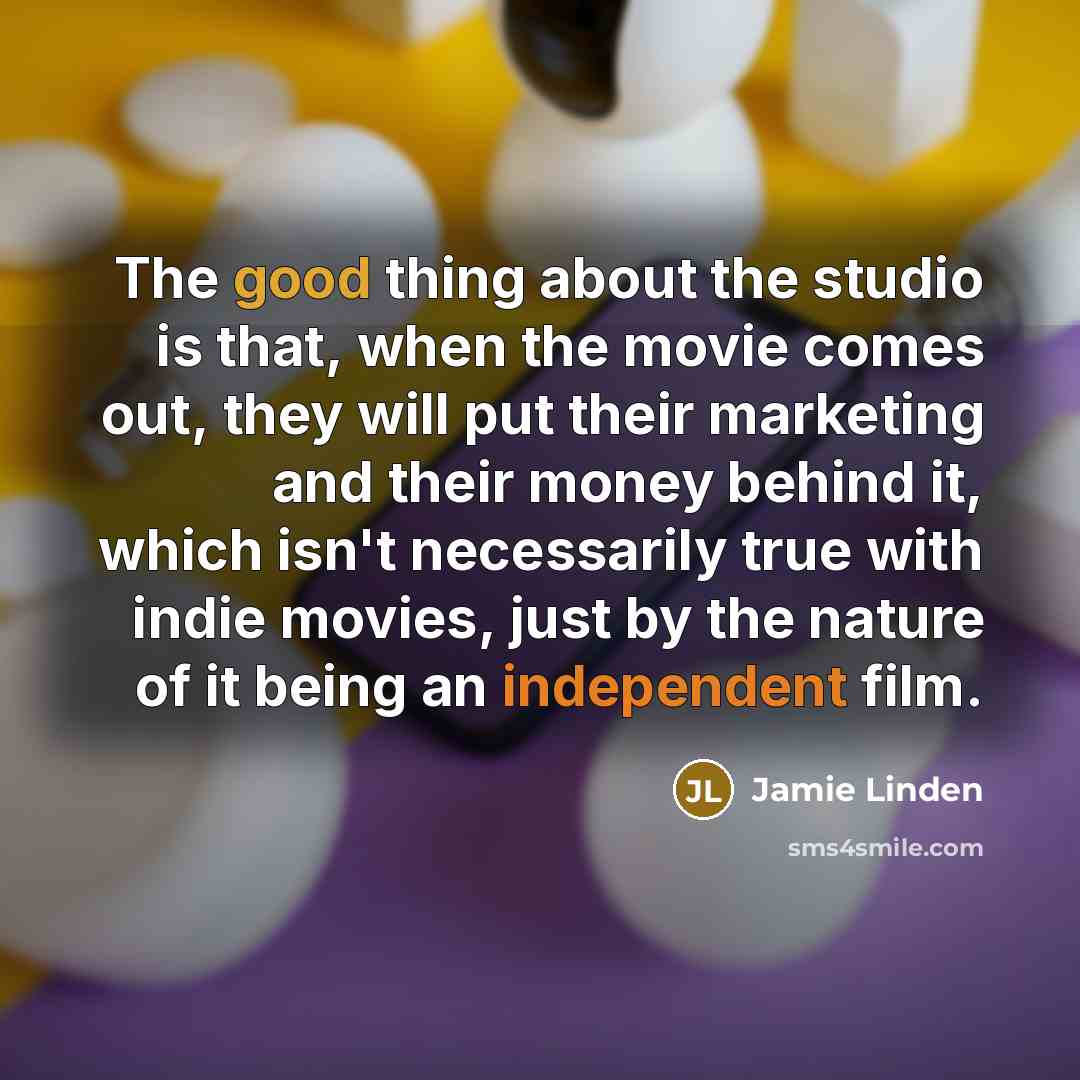 “The good thing about the studio is that, when the…” quote by Jamie Linden