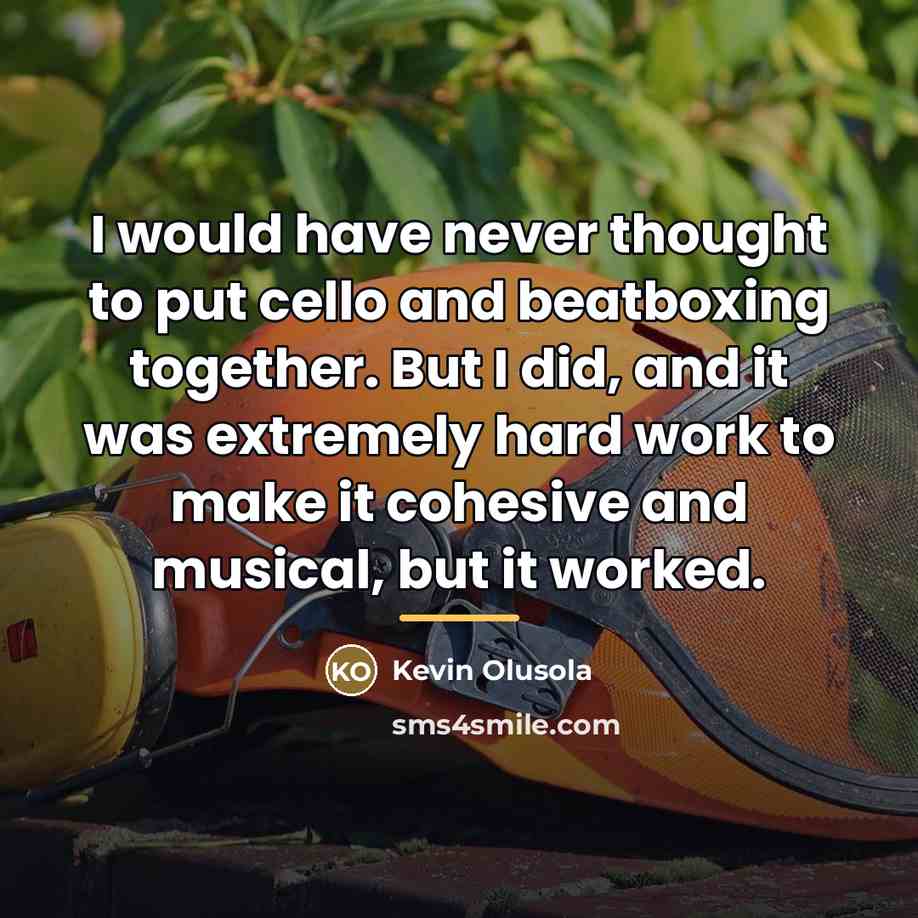 “I would have never thought to put cello and beatboxing…” quote by Kevin Olusola